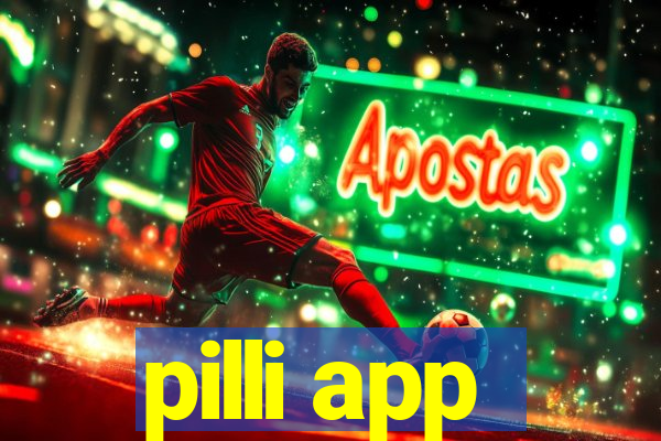 pilli app